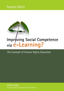 Improving Social Competence via e-Learning? von Reitz,  Sandra