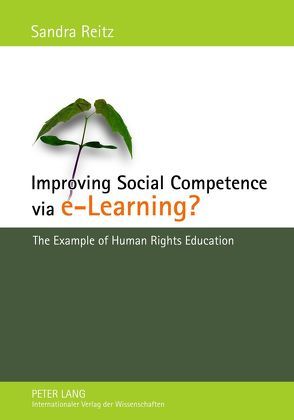 Improving Social Competence via e-Learning? von Reitz,  Sandra