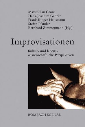 Improvisation von Gehrke,  Hans-Joachim, Gröne,  Maximilian, Hausmann,  Frank-Rutger, Pfänder,  Stefan, Zimmermann,  Bernd
