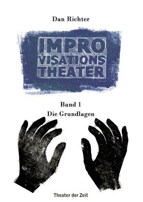 Improvisationstheater von Richter,  Dan