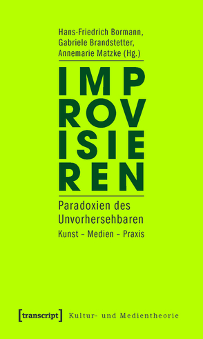 Improvisieren von Bormann,  Hans-Friedrich, Brandstetter,  Gabriele, Matzke,  Annemarie