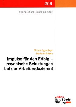 Impulse für den Erfolg – psychische Belastungen bei der Arbeit reduzieren von Eggerdinger,  Christa, Giesert,  Marianne