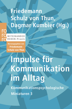 Impulse für Kommunikation im Alltag von Barghaan,  Dina, Kumbier,  Dagmar, Schulz von Thun,  Friedemann