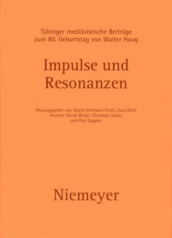 Impulse und Resonanzen von Dietl,  Cora, Gerok-Reiter,  Annette, Huber,  Christoph, Vollmann-Profe,  Gisela