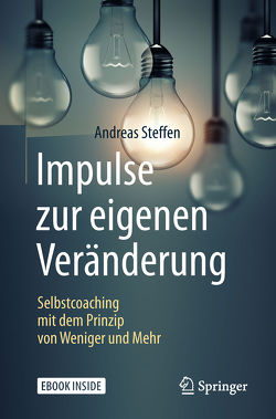 Impulse zur eigenen Veränderung von Steffen,  Andreas