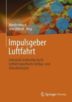 Impulsgeber Luftfahrt von Hinsch,  Martin, Olthoff,  Jens