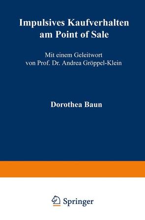 Impulsives Kaufverhalten am Point of Sale von Baun,  Dorothea