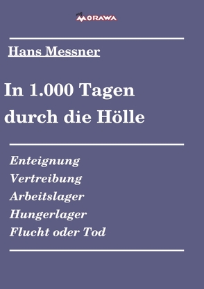 In 1.000 Tagen durch die Hölle von Messner,  Hans