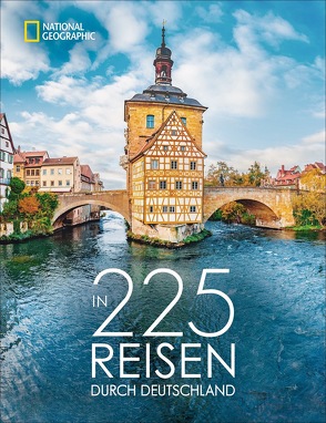 In 225 Reisen durch Deutschland von Bahnmüller,  Lisa, Bayer,  Antje, Karl,  Roland F., Pinck,  Axel, Schattauer,  Julia