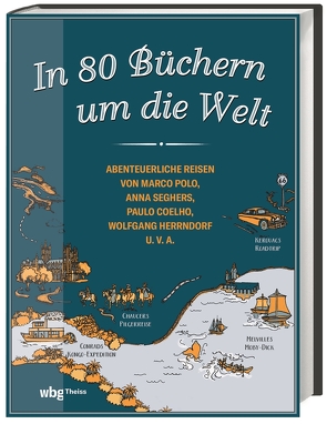 In 80 Büchern um die Welt von McMurtrie,  John, Schiffmann,  Andreas, Tepper,  Alan