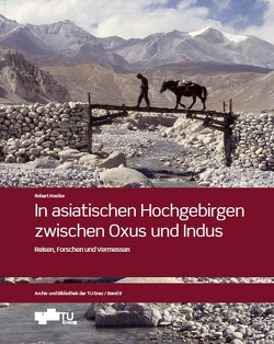 In asiatischen Hochgebirgen zwischen Oxus und Indus von Kostka,  Robert