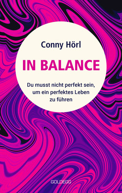 In Balance von Hörl,  Conny