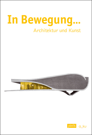 In Bewegung … von Buchert,  Margitta, Zillich,  Carl