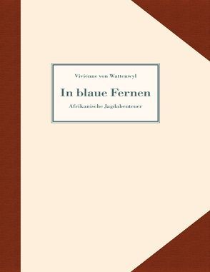 In blaue Fernen von Wattenwil,  Vivienne von