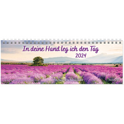 In deine Hand leg ich den Tag 2024