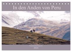 In den Anden von Peru – Fazinierende Bergwelt (Tischkalender 2024 DIN A5 quer), CALVENDO Monatskalender von Drews,  Marianne