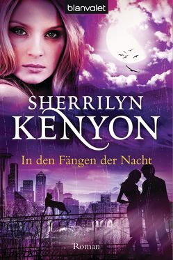 In den Fängen der Nacht von Kenyon,  Sherrilyn, Rabe,  Larissa