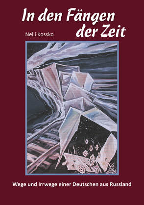 In den Fängen der Zeit von Kossko,  Nelli