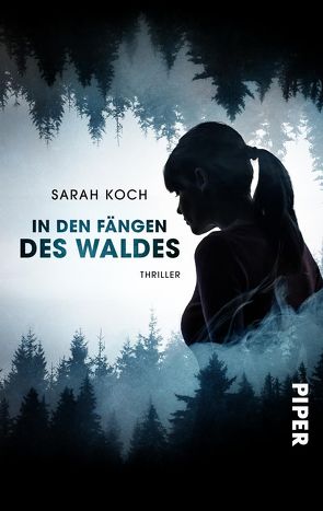 In den Fängen des Waldes von Koch,  Sarah