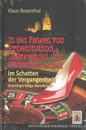 In den Fängen von Prostitution, Glücksspiel und Menschenhandel von Rosenthal,  Klaus