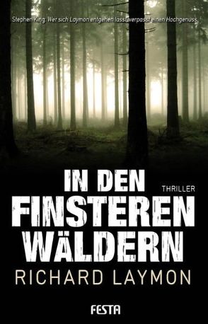 In den finsteren Wäldern von Laymon,  Richard, McBean,  Brett