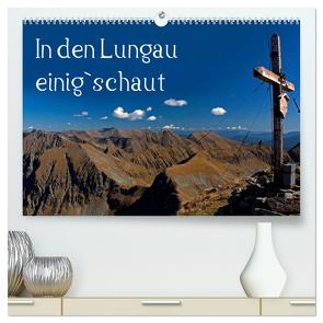 In den Lungau einig`schaut (hochwertiger Premium Wandkalender 2024 DIN A2 quer), Kunstdruck in Hochglanz von Kramer,  Christa