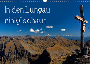 In den Lungau einig`schautAT-Version (Wandkalender 2023 DIN A3 quer) von Kramer,  Christa