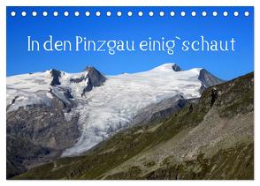 In den Pinzgau einig`schaut (Tischkalender 2024 DIN A5 quer), CALVENDO Monatskalender von Kramer,  Christa
