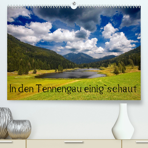 In den Tennengau einig`schautAT-Version (Premium, hochwertiger DIN A2 Wandkalender 2023, Kunstdruck in Hochglanz) von Kramer,  Christa