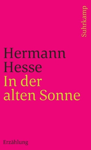 In der alten Sonne von Hesse,  Hermann, Michels,  Volker