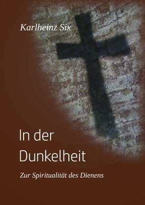 In der Dunkelheit von Six,  Karlheinz