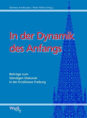 In der Dynamik des Anfangs von Armbruster,  Klemens, Höfner,  Peter