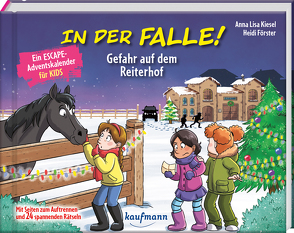 In der Falle! Gefahr auf dem Reiterhof – Ein Escape-Adventskalender für Kids von Förster,  Heidi, Kiesel,  Anna Lisa, Vohla,  Ulrike