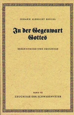 In der Gegenwart Gottes von Bengel,  Johann Albrecht