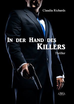 In der Hand des Killers – Großdruck von Richards,  Claudia