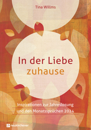 In der Liebe zuhause von Willms,  Tina