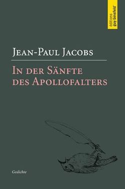 In der Sänfte des Apollofalters von Jacobs,  Jean-Paul