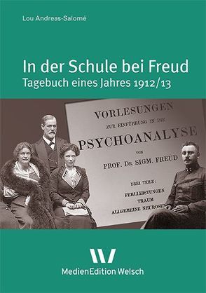 In der Schule bei Freud von Andreas-Salomé,  Lou, Klemann,  Manfred, Welsch,  Ursula