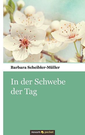 In der Schwebe der Tag von Scheibler-Müller,  Barbara