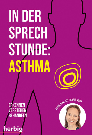 In der Sprechstunde: Asthma von Korn,  Stephanie