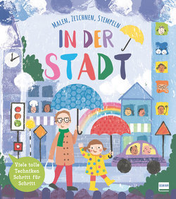 In der Stadt (Malbuch und Zeichenbuch für Kinder) von Daubney,  Kate, Peto,  Violet