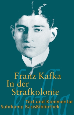 In der Strafkolonie von Höfle,  Peter, Kafka,  Franz