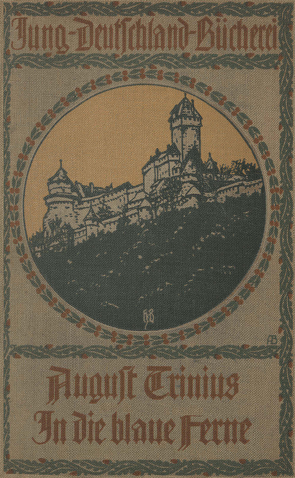 In die blaue Ferne von Trinius,  August