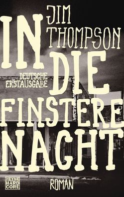 In die finstere Nacht von Blank,  Gunter, Thompson,  Jim