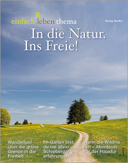 In die Natur. Ins Freie! von Walter,  Rudolf