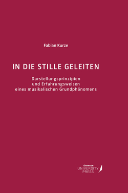 IN DIE STILLE GELEITEN von KURZE,  FABIAN