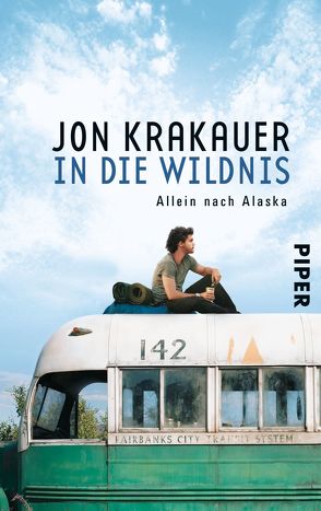 In die Wildnis von Frey,  Ulrike, Krakauer,  Jon, Steeger,  Stephan