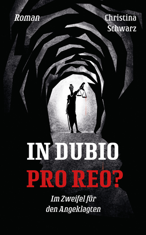 In Dubio Pro Reo? von Schwarz,  Christina