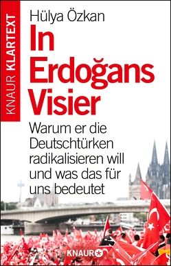 In Erdogans Visier von Özkan,  Hülya