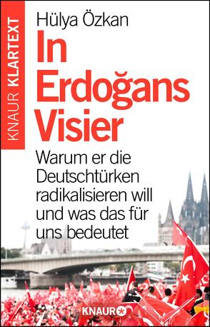 In Erdogans Visier von Özkan,  Hülya